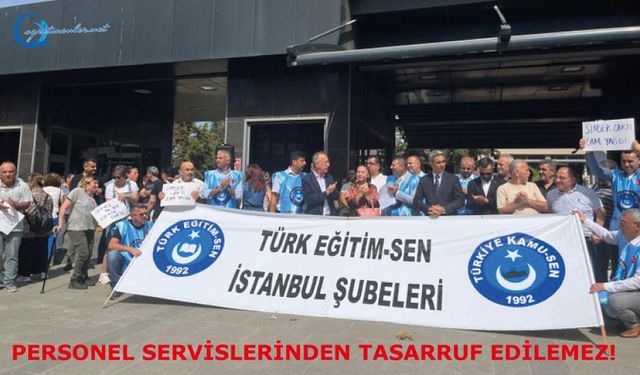 Personel Servislerinden Tasarruf Edilemez!