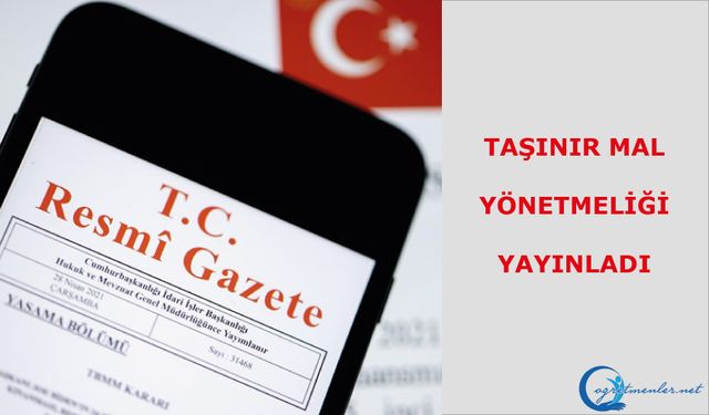 Taşınır Mal Yönetmeliği Yayınladı