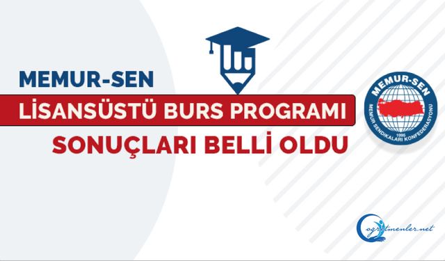 Memur-Sen Lisansüstü Burs Programı Sonuçları Belli oldu