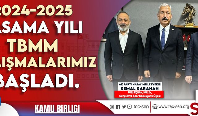 TEÇ-SEN: "TBMM Milli Eğitim Komisyonu Üyelerini Ziyaretlerimiz"