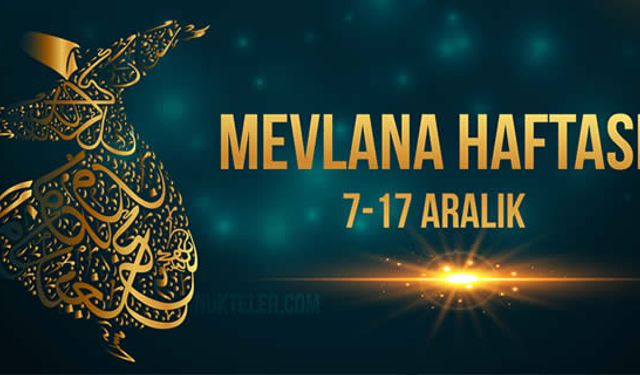 Mevlana'yı evrensel öğretilerinden alıntılarla andılar