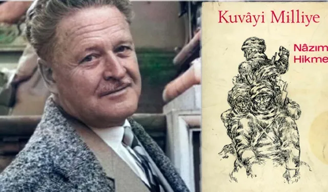 Nazım Hikmet'in ‘Kuvayi Milliye’ eseri yasaklandı mı?