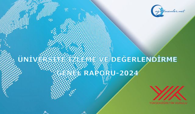 Üniversite İzleme ve Değerlendirme Genel Raporu-2024