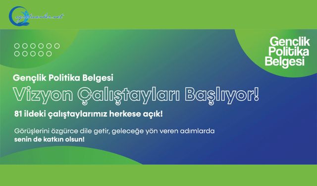 Gençlik Politika Belgesi İçin Online Kayıtlar Açıldı