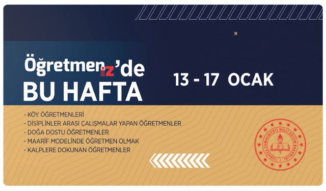 ÖğretmenİZ'de bu hafta 13-17  Ocak