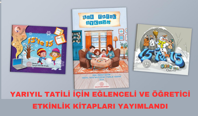 Yarıyıl Tati̇li̇ İçi̇n Eğlenceli̇ Ve Öğreti̇ci̇ Etki̇nli̇k Ki̇tapları Yayımlandı