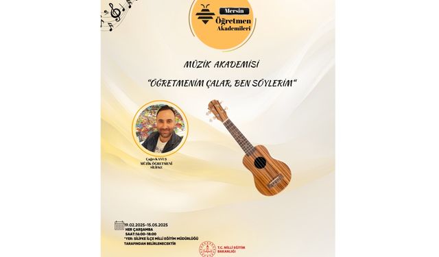 "Öğretmenim Çalar, Ben Söylerim" Ukulele-Koro Eğitimi (SİLİFKE)