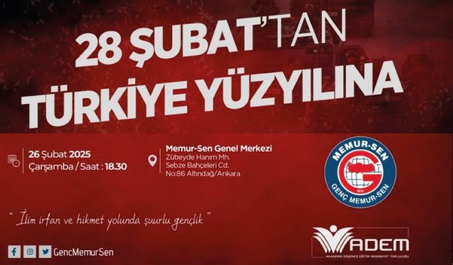 28 Şubat’tan Türkiye Yüzyılına paneli