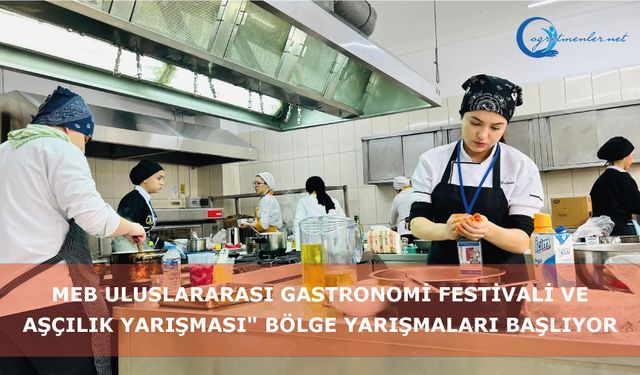 MEB Uluslararası Gastronomi Festivali ve Aşçılık Yarışması