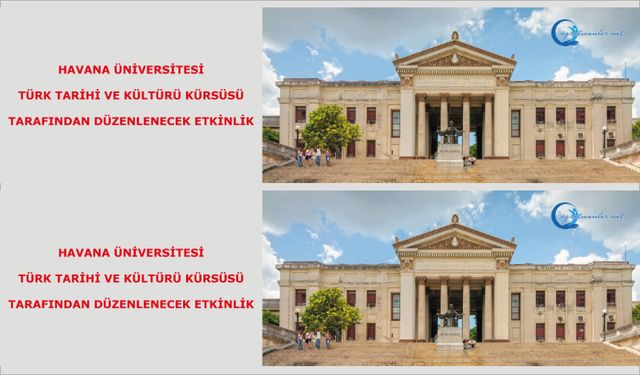 Havana Üniversitesi Türk Tarihi ve Kültürü Kürsüsü Tarafından Düzenlenecek Etkinlik