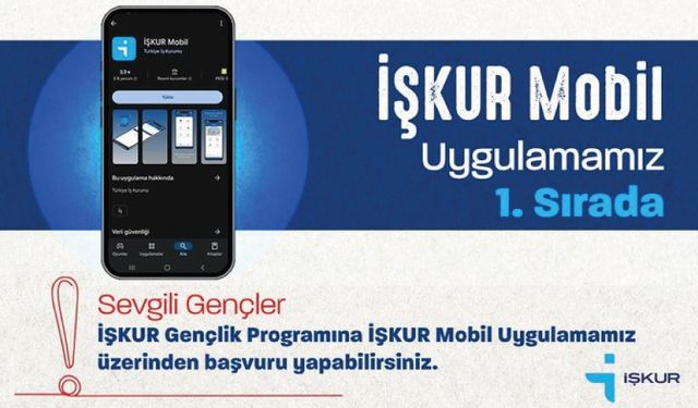 İŞKUR Mobil Uygulamamız 1. Sırada