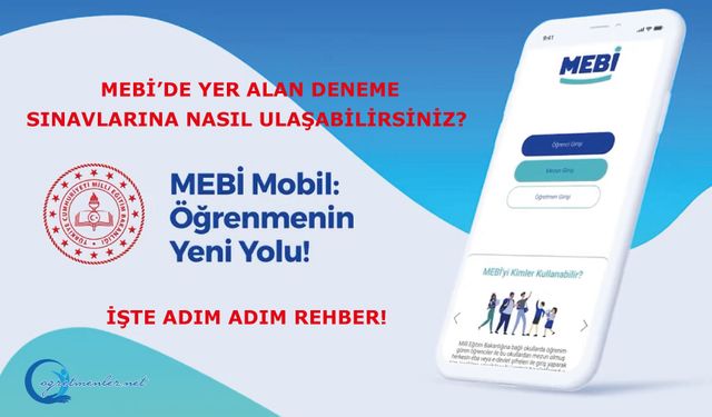 MEBİ’de yer alan deneme sınavlarına nasıl ulaşabilirsiniz? İşte adım adım rehber!