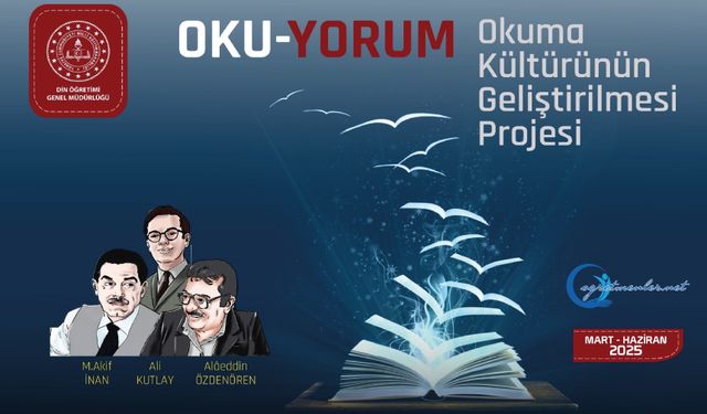 "Oku-Yorum" Okuma Kültürünün Geliştirilmesi Projesi Uygulama Kılavuzu