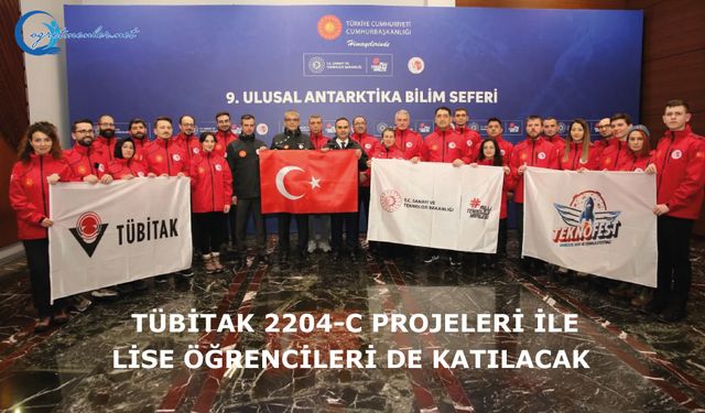 TÜBİTAK 2204-C Projeleri ile Lise Öğrencileri de Katılacak