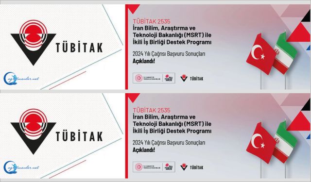 TÜBİTAK – MSRT (İran) 2024 Yılı Çağrısı Başvuru Sonuçları Açıklandı