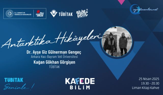 Bilim Genç Kafede Bilim Etkinliği: “Antarktika Hikâyeleri”