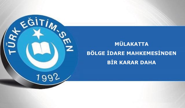 Mülakatta Bölge İdare Mahkemesinden Bir Karar Daha