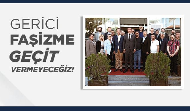 Gerici Faşizme Geçit Vermeyeceğiz!