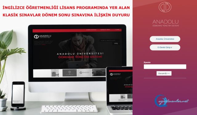 İngilizce Öğretmenliği Lisans Programında Yer Alan Klasik Sınavlar Dönem Sonu Sınavına İlişkin Duyuru