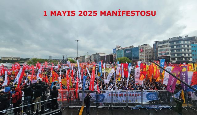 1 Mayıs 2025 Manifestosu
