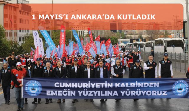 “Cumhuriyetin Kalbinden, Emeğin Yüzyılına Yürüyoruz”