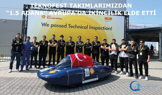 TEKNOFEST takımlarımızdan “1.5 Adana” Avrupa’da ikincilik elde etti