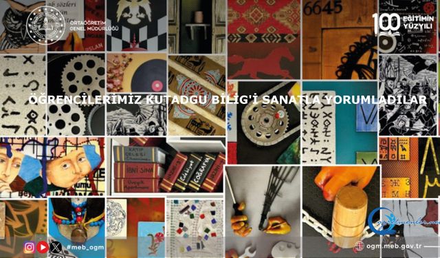 Öğrencilerimiz Kutadgu Bilig'i Sanatla Yorumladılar