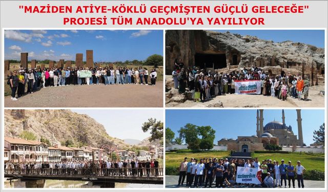 "Maziden Atiye-Köklü Geçmişten Güçlü Geleceğe" Projesi Tüm Anadolu'ya Yayılıyor