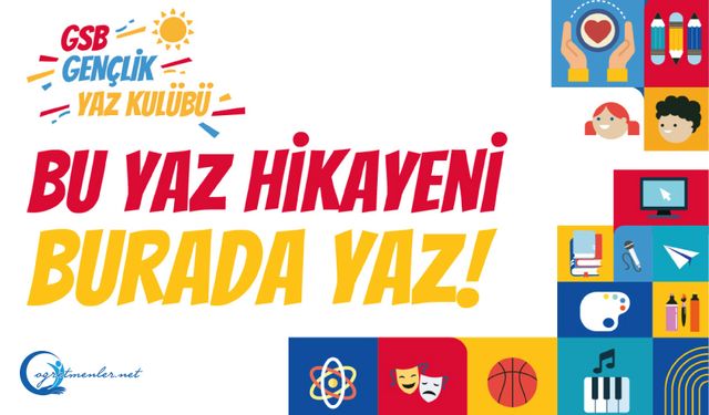 GSB Gençlik Yaz Kulübü Programı Başlıyor