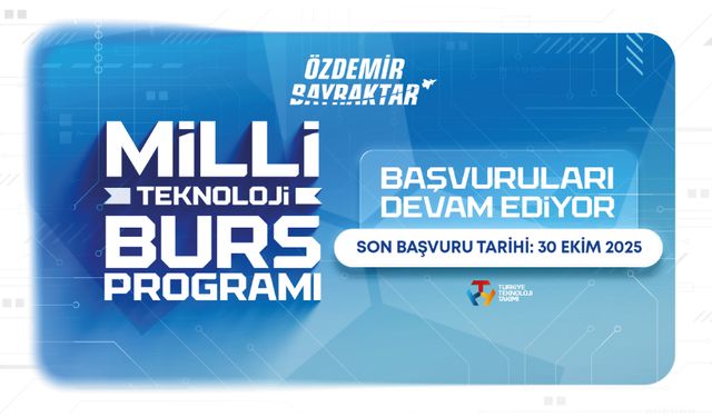 Özdemir Bayraktar Milli Teknoloji Burs Programı 2026 Başvuruları Uzatıldı!