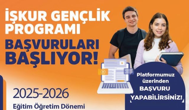 İŞKUR Gençlik Programımıza başvurular başlıyor