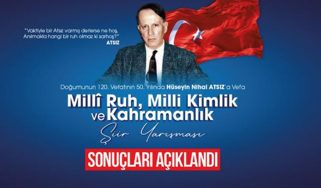 “Millî Ruh, Milli Kimlik ve Kahramanlık” Şiir Yarışması sonuçlandı