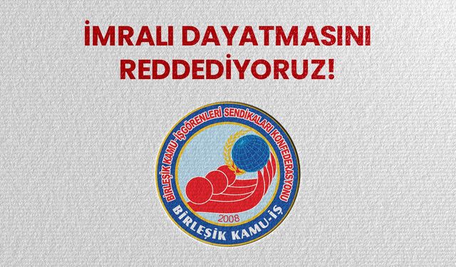 İmralı Dayatmasını Reddediyoruz