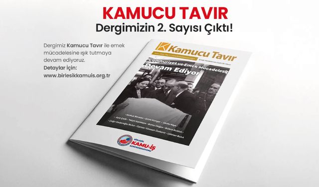 Kamucu Tavır 2025 2. Sayımız Çıktı