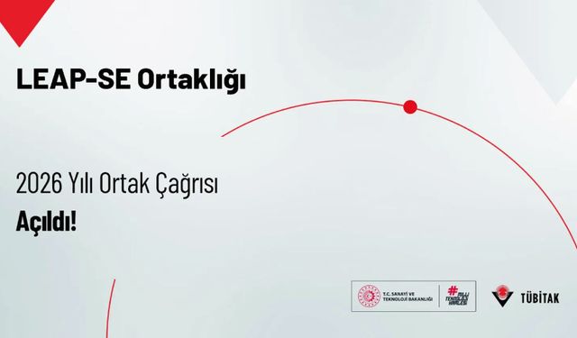 LEAP-SE Ortaklığı 2026 Yılı Ortak Çağrısı Açıldı