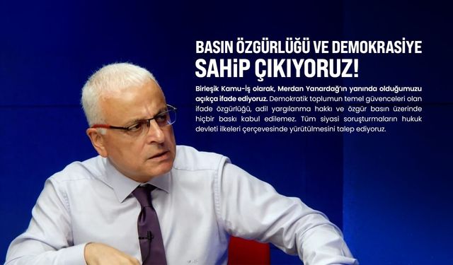 Basın Özgürlüğüne Ve Demokrasiye Sahip Çıkıyoruz!