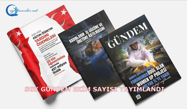 SGK Gündem Ekim Sayısı Yayımlandı