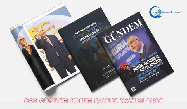 SGK Gündem Kasım Sayısı Yayımlandı
