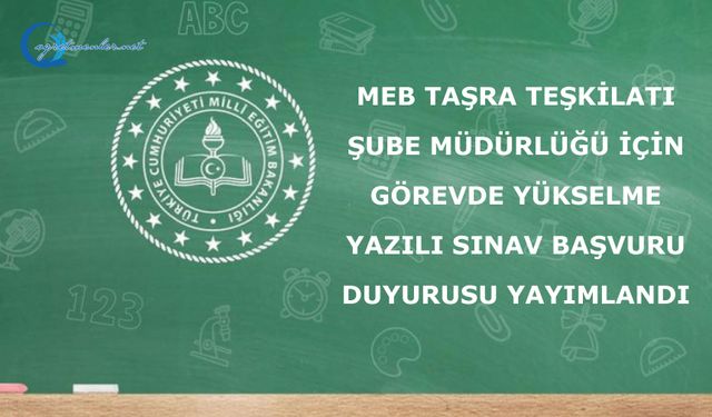 450 şube müdürü kadrosu için görevde yükselme sınavına ilişkin duyuru yayımlandı