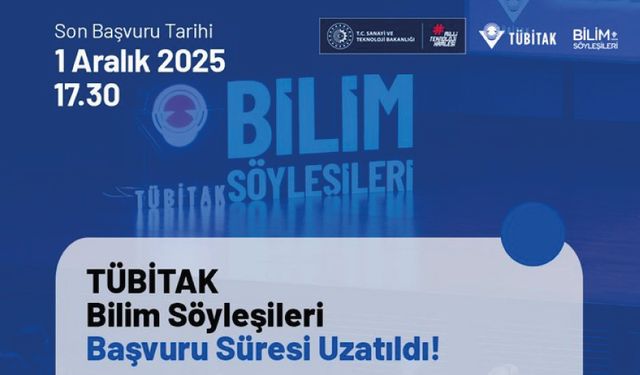 Bilim Söyleşileri başvuru süresi uzatıldı