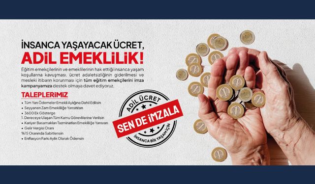 İnsanca Yaşayacak Ücret, Adil Emeklilik!