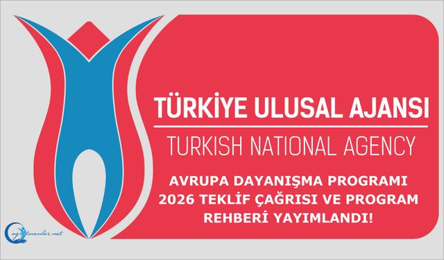 Avrupa Dayanışma Programı 2026 Teklif Çağrısı ve Program Rehberi Yayımlandı!