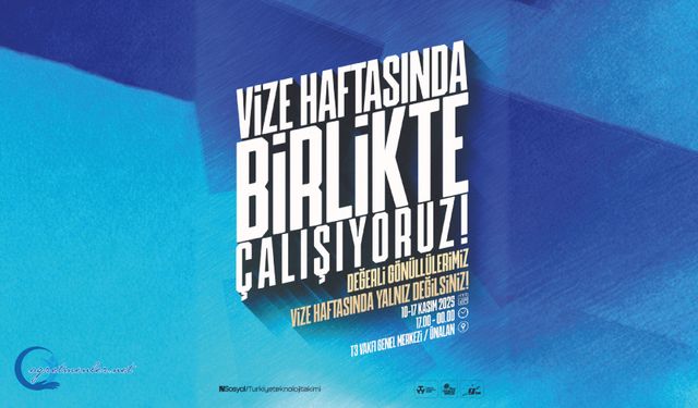 Değerli Gönüllülerimiz, Vize Haftasında Birlikte Çalışıyoruz!