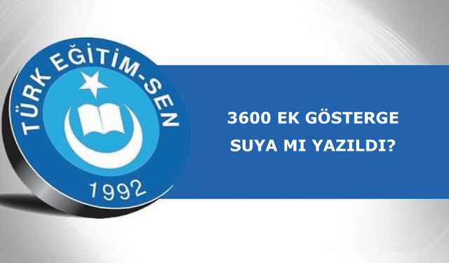 3600 Ek Gösterge Suya Mı Yazıldı?