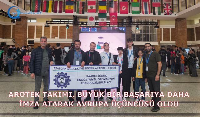 AROTEK Takımı,  Avrupa üçüncüsü oldu