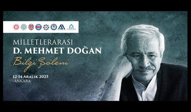 TYB Kurucu Ve Şeref Başkanı Mehmet Doğan’ı, Adına Düzenlenen Milletlerarası Bilgi Şöleni İle Yâd Edildi