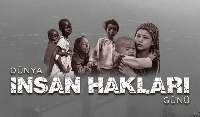 10 Aralık İnsan Hakları Günü