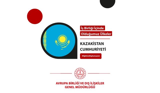 "Eğitim Köprüleri" serimizde sıradaki durağımız Kazakistan