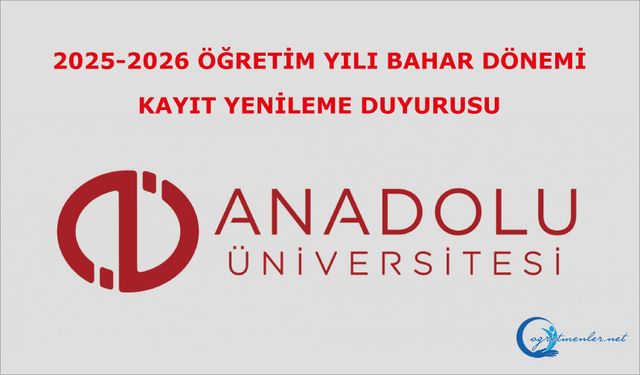 2025-2026 Öğretim Yılı Bahar Dönemi Kayıt Yenileme Duyurusu