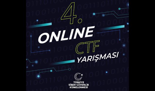 “4. Online CTF Yarışması” başlıyor!